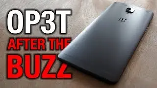OnePlus 3T After The Buzz | Pocketnow
