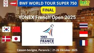 Hasil Final | Yonex French Open 2025 | BWF World Tour Super 750