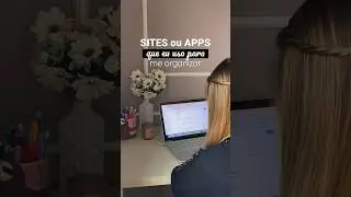ORGANIZA&Ccedil;&Atilde;O ONLINE - sites e apps que uso!