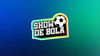 SHOW DE BOLA | EDI&Ccedil;&Atilde;O DE 14/09/25 🔴INSCREVA-SE🔔