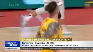 CBA Highlights | Tianjin 136-133 Guangsha (OT) | D'Montre Edwards scoerd team-high 29 PTS in win