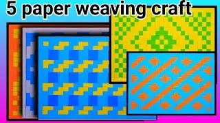 5 different types of woven paper, weaving with paper strips, paper weaving craft ideas.