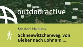 Interaktives 3D Video: Schneewittchenweg, von Bieber nach Lohr am Main