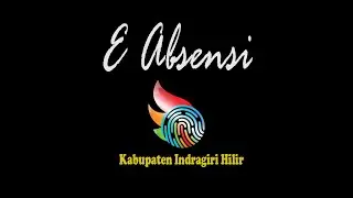 E ABSENSI KABUPATEN INDRAGIRI HILIR INOVASI BKPSDM