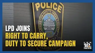 LPD joins RIGHT TO CARRY, DUTY TO SECURE campaign