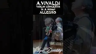 A.Vivaldi &ndash; Violin Concerto in A minor, Allegro, RV356 (1/3) #vivaldi #accordion #rv356 #violin