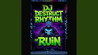 Dj Destruct Rhythm of Ruin (Hard Dance)