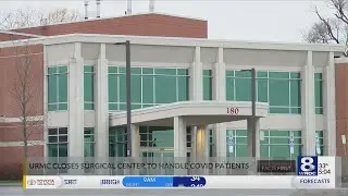 URMC surgical center to close temporarily