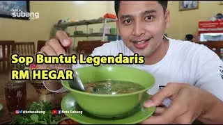 Lezatnya... Sop Buntut Sapi Hegar yang Legendaris (Kuliner Subang)