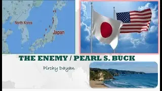 The Enemy / Pearl S. Buck