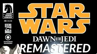 Star Wars (A Comic Film) Dawn of the Jedi - Force Storm (01-05) REMASTERED