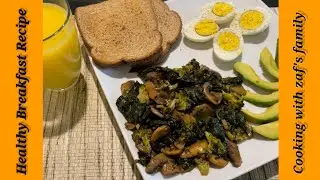 Healthy Breakfast Recipe | Veggie Breakfast + Boil Egg + Avocado| Cooking with zaf's family