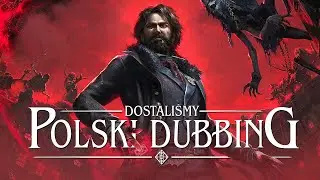 The Thaumaturge PL - Polski Dubbing zawitał do gry!