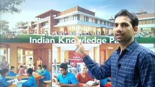 Indian Knowledge Park: My Other Dream Project::Science for Prosperity, Education for Leadership!