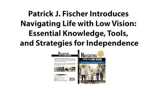 Navigating Life with Low Vision