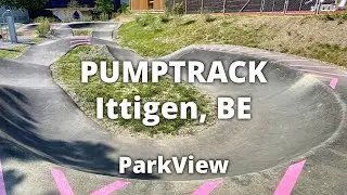 Pumptrack Ittigen, BE / Schweiz (#ParkView Tour 334)