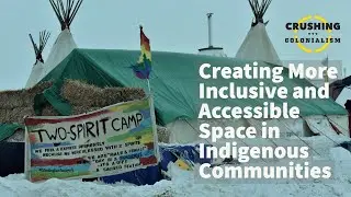 Creating More Inclusive and Accessible Space in Indigenous Communities