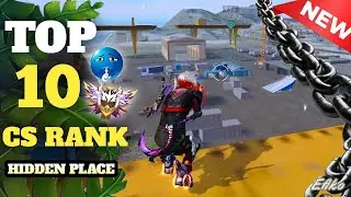 CS RANK HIDDEN PLACE 🔥 Top 10 Secret Spots in Free Fire | GREEN FF