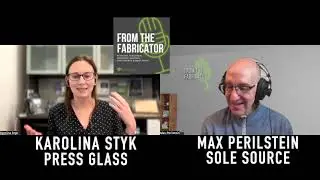 From the Fabricator S5E11- Karolina Styk (Press Glass) Corey Thompson (Pellucere)