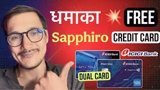 Icici Sapphiro Credit Card [ FREE ] Dual Card Amex + Master Card || Unboxing Review Sapphiro card