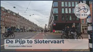 De Pijp to Slotervaart | Amsterdam cycling route