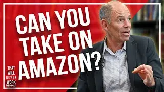How Can You Take On Amazon?