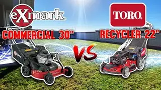 Exmark COMMERCIAL 30&rdquo; vs Toro RECYCLER 22&rdquo; (Pros/Cons)