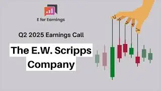 The E W Scripps Company Q2 2025 Earnings Call