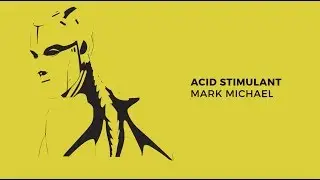Mark Michael - Acid Stimulant