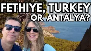 Fethiye or Antalya? Cost of Living Comparison