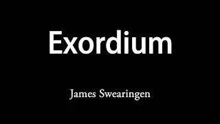 Exordium - James Swearingen