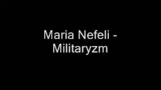 Maria Nefeli - Militaryzm