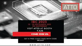 ATTO at IBC 2023 Sneak Peek