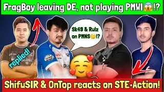 SK49 & Rulz On PMNS! | FragBoy Not Playing PMWI? | DEshifuSIR & OnTop Reacts On STEAction Classic KD