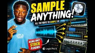 Logic Pro X Sampling Masterclass (Stock Plugins Only)