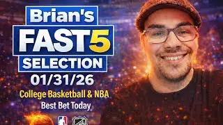 Brian's Fast 5 Selection 01/31/26 | College Basketball & NBA Best Bet Today