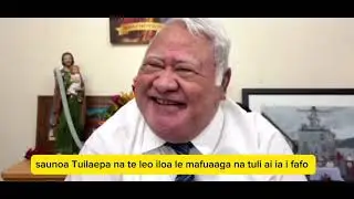 FAAMALOLO Tuilaepa mo le 24hrs - Tausolomua mai lau afioga - PEPELO LOU S****(SUBSCRIBE for MORE)