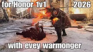 Playing evey warmonger i have in 2026  for Honor 1v1