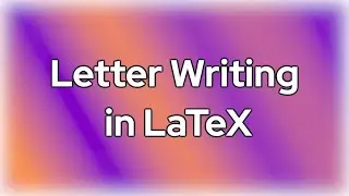 Letter Writing with LaTeX - Review for Glen