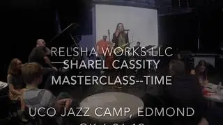 Sharel Cassity Masterclass, UCO Jazz Camp--Practicing Time