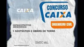 ENGENHEIRO CIVIL | Concurso CAIXA 2026 | 01. GEOTECNIA E OBRAS DE TERRA - Astra Educa