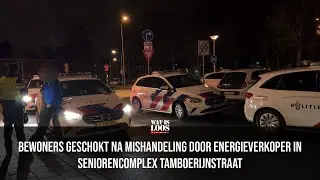 BEWONERS GESCHOKT NA MISHANDELING DOOR ENERGIEVERKOPER IN SENIORENCOMPLEX TAMBOERIJNSTRAAT