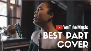 Molly Hammar - Best Part - Daniel Ceasar & H.E.R Cover (Youtube Session)
