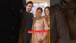Danish Taimoor real life family Ayeza Khan beautiful #danishtaimoor150 #danishtaimoor150 #ayezakhan