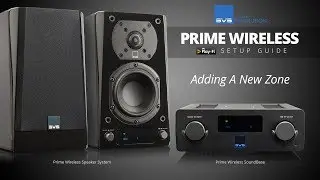 DTS Play-Fi Tutorial: Adding a New Zone with SVS Prime Wireless