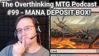 Molten Slag Heap - Overthinking MTG #99