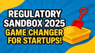 Regulatory Sandbox Explained | Benefits, Objectives & New Updates for Startups & FinTech