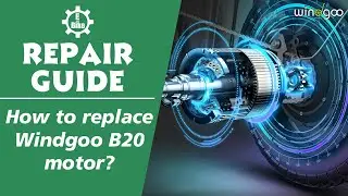 Electric Bicycle Repair Guide | How to replace Windgoo B20 E-bike motor
