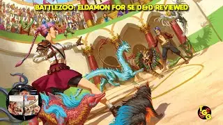 Battlezoo Eldamon for 5E D&D Reviewed