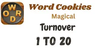 Word Cookies Turnover Answers [1 to 20 Levels] | Under Magical Category